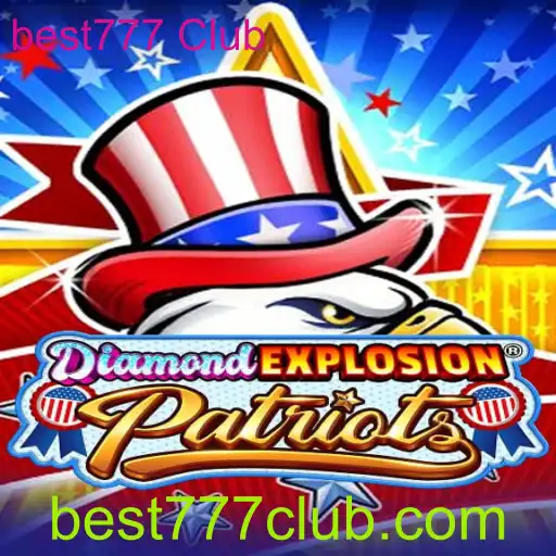 Explorando o Universo de DiamondExplosionPatriots e o Melhor do best777 Club