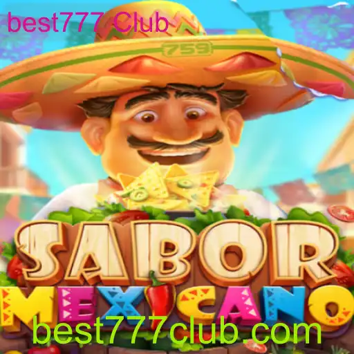 Explorando o Universo do Jogo SaborMexicano: Uma Aventura Gastronômica com best777 Club
