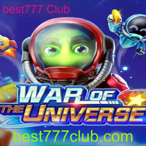 Descubra o Mundo de WAROFTHEUNIVERSE com best777 Club